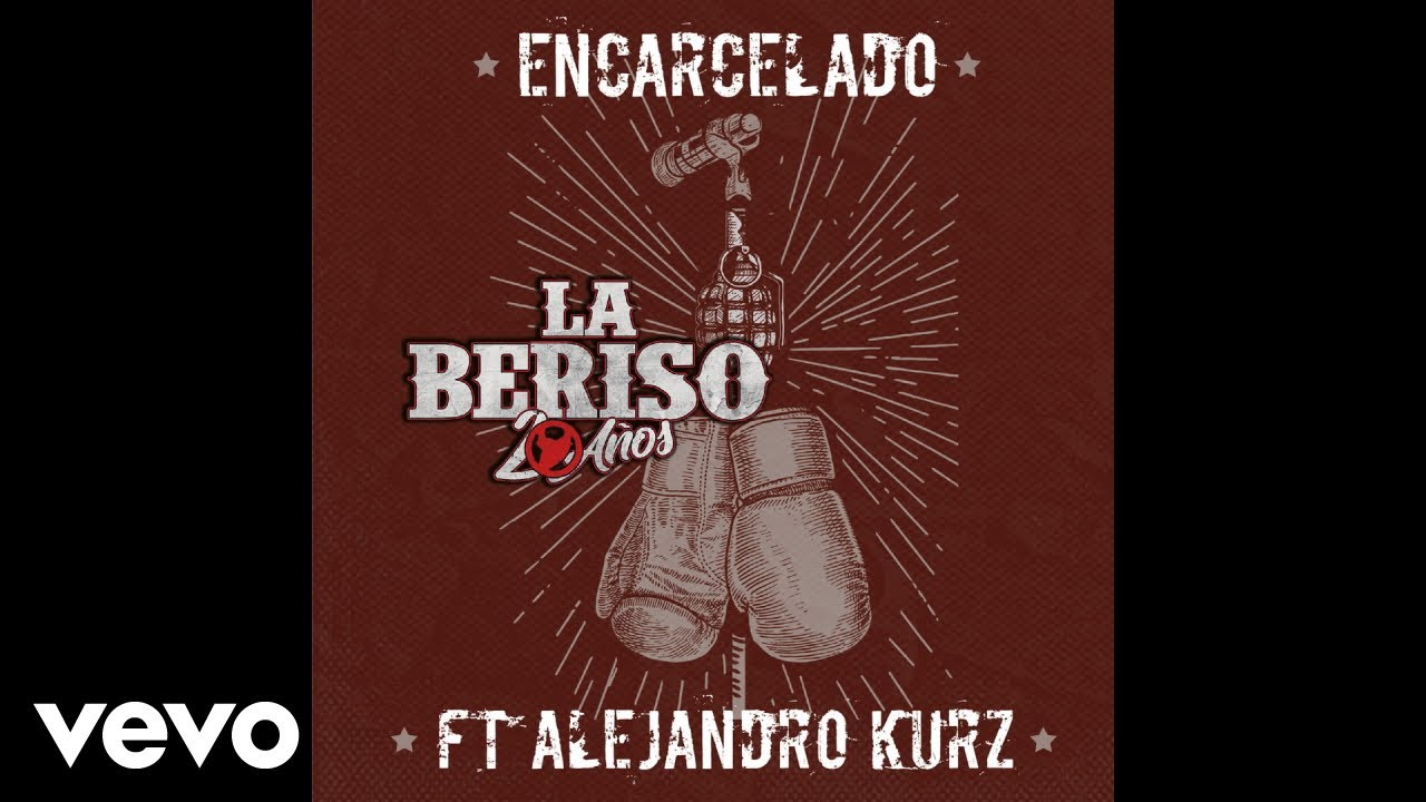 La Beriso - Encarcelado (Official Audio) ft. Alejandro Kurz