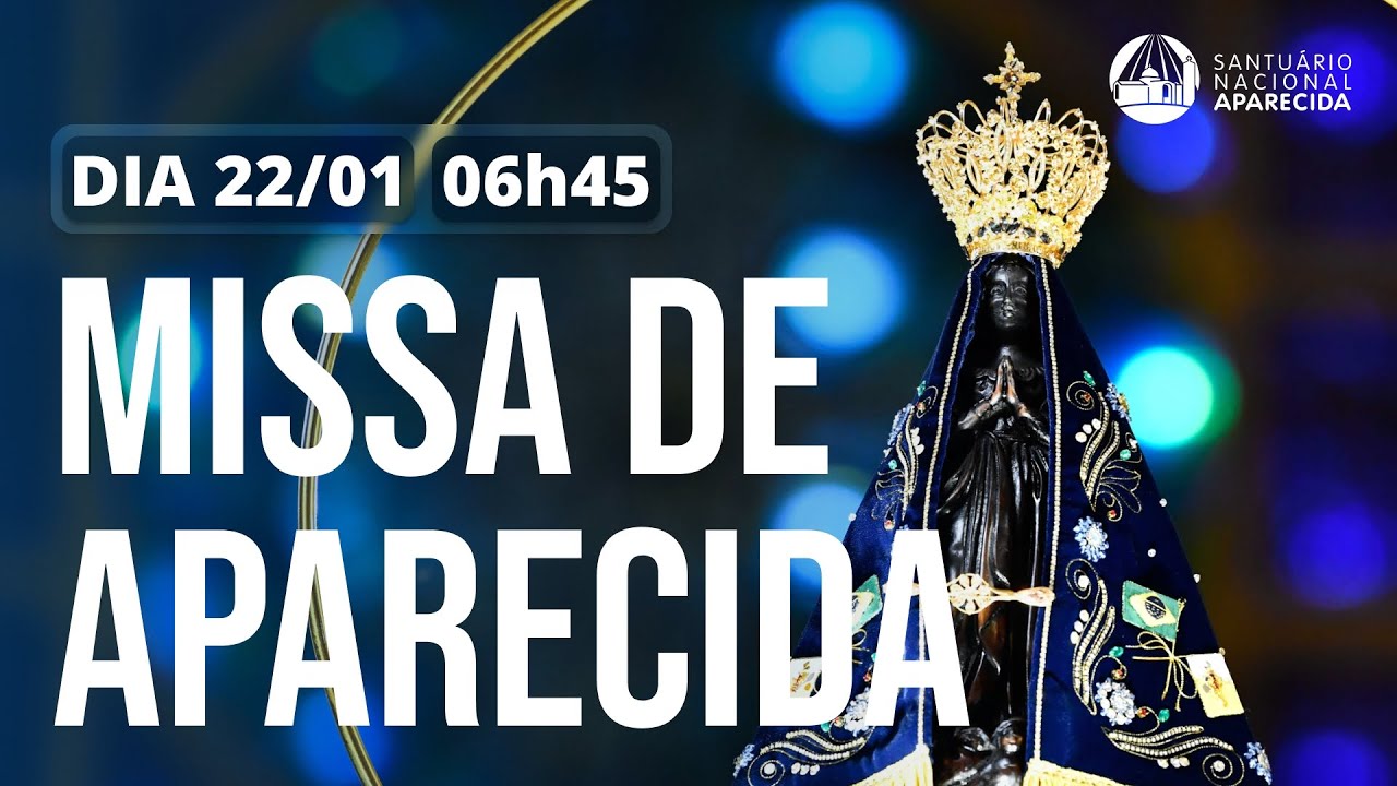 Missa de Aparecida 6h45 | Santuário Nacional de Aparecida 22/01/2026