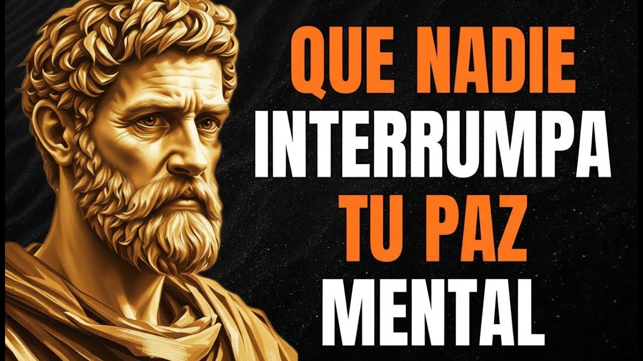 ¿Tu Paz Siempre Se Rompe  5 Hábitos Estoicos Para Protegerla