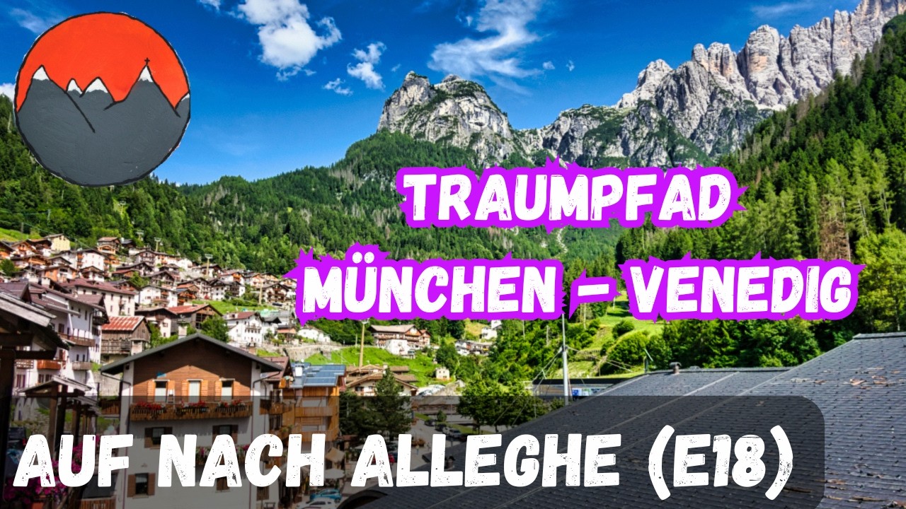 #TRAUMPFAD M&uuml;nchen-Venedig: von der Marmolata  nach Alleghe (18. Etappe)