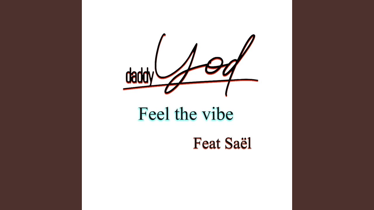Feel the Vibe (feat. Sael)