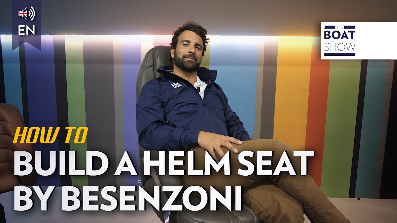 [ENG] HOW TO: BOAT HELM SEAT by BESENZONI- The Boat Show