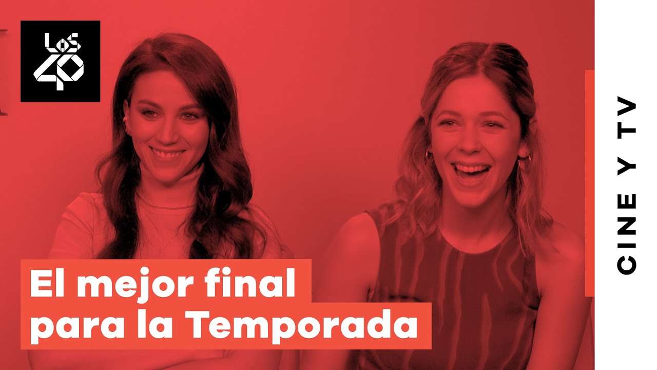 ÉLITE | El final perfecto para Danna Paola, Itzan Escamilla, Ester Expósito y Claudia Salas | LOS40
