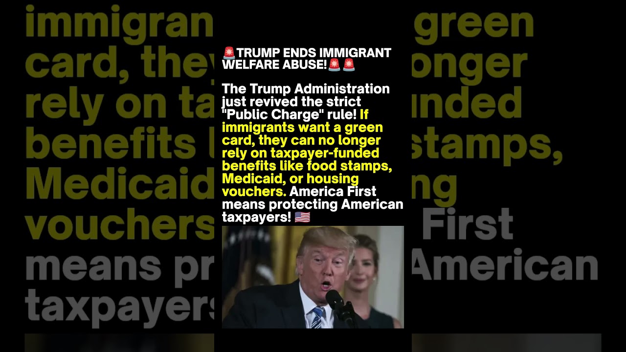 Trump Revives Public Charge Rule 🇺🇸