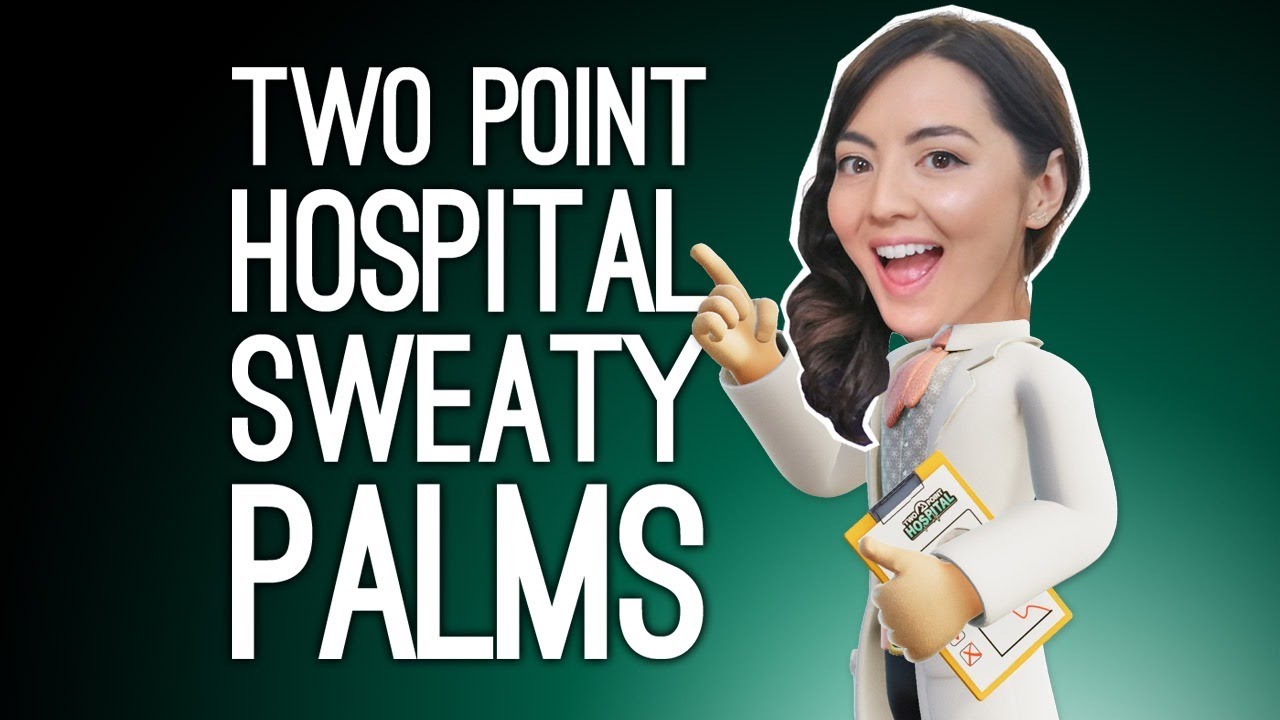 Two Point Hospital Gameplay: SWEATY PALMS! 🌴 (Two Point Hospital on Xbox One)