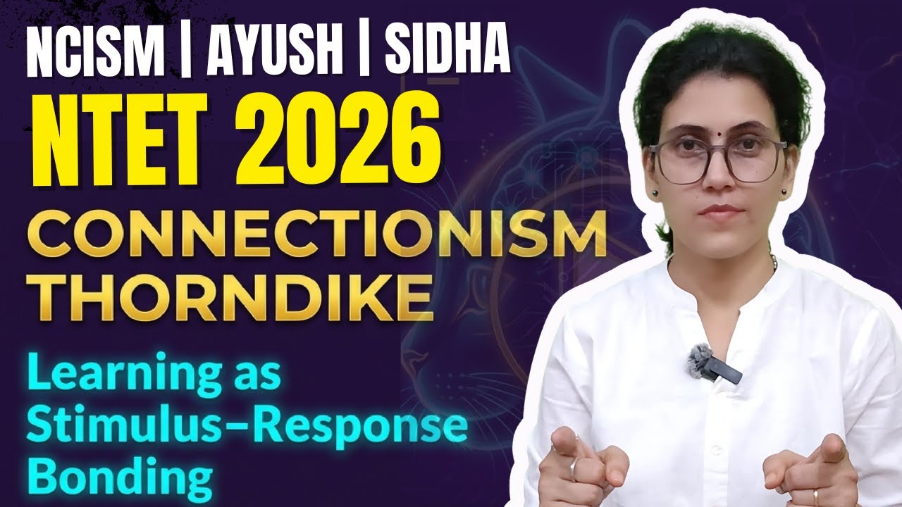 NTET 2026 | Throndike's Theory of Connectionism  | NTET Class | NTET Ayush #ntet #ntet2026