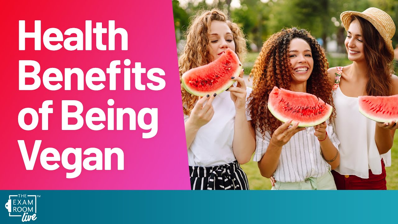 Vegan Diet: New Health Benefits for 2021 | Dr. Andrew Freeman