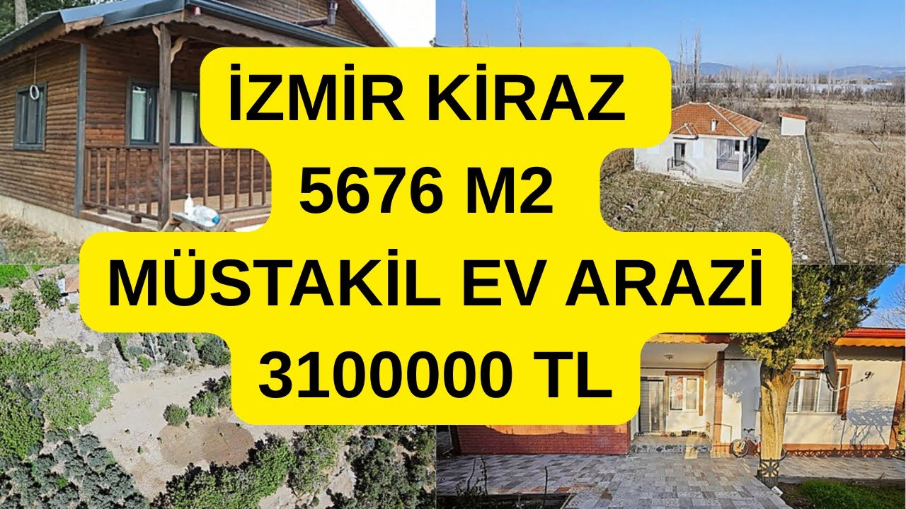 İZMİR KİRAZ 5676 M2 MÜSTAKİL EV ARAZİ  3100 000 TL