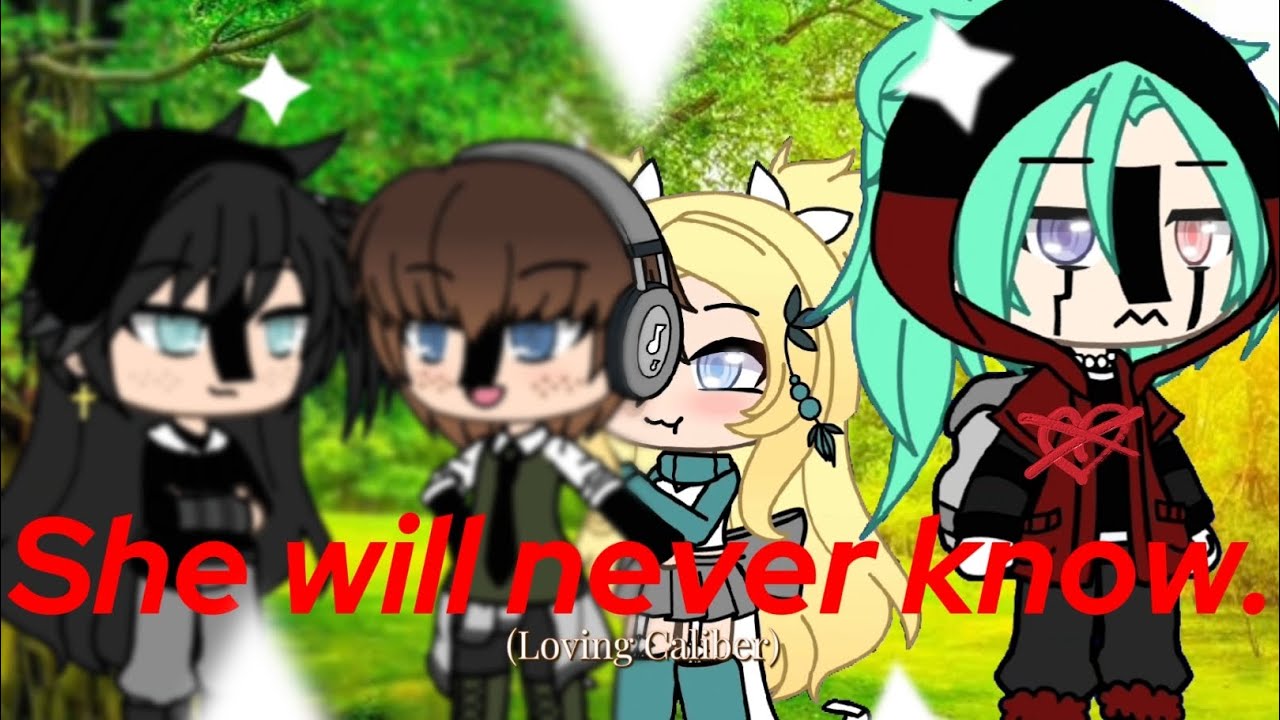 She Will Never Know – Loving Caliber ||Glmv||