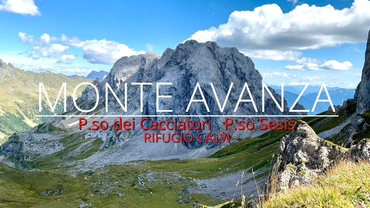 Anello del monte Avanza- Sappada- P.so dei Cacciatori- P.so Sesis-Rifugio Calvi