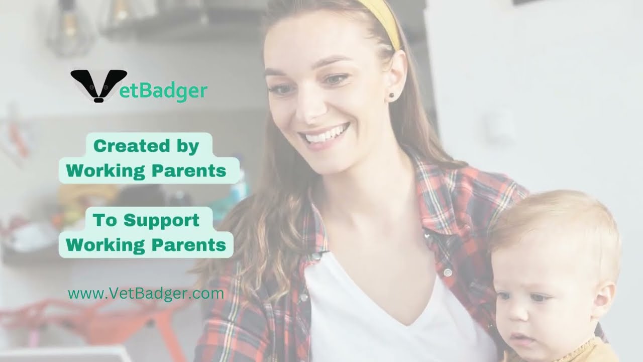 VetBadger | Created By & For Working Parents
