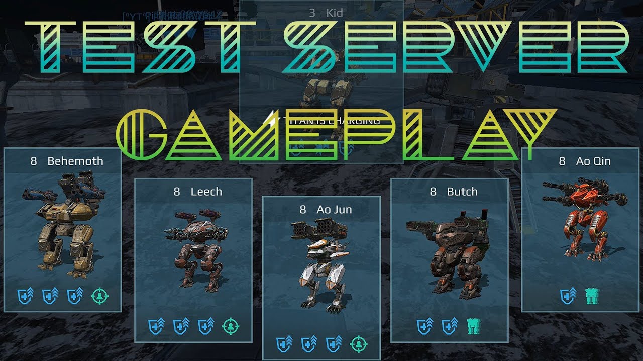 War Robots Behemoth Leech Ao Jun Butch Ao Qin Test Server Gameplay