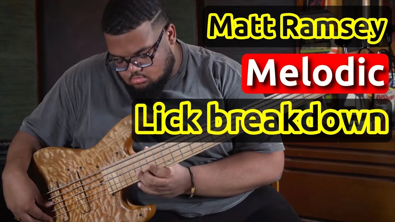 MATT RAMSEY BASS LICK BREAKDOWN