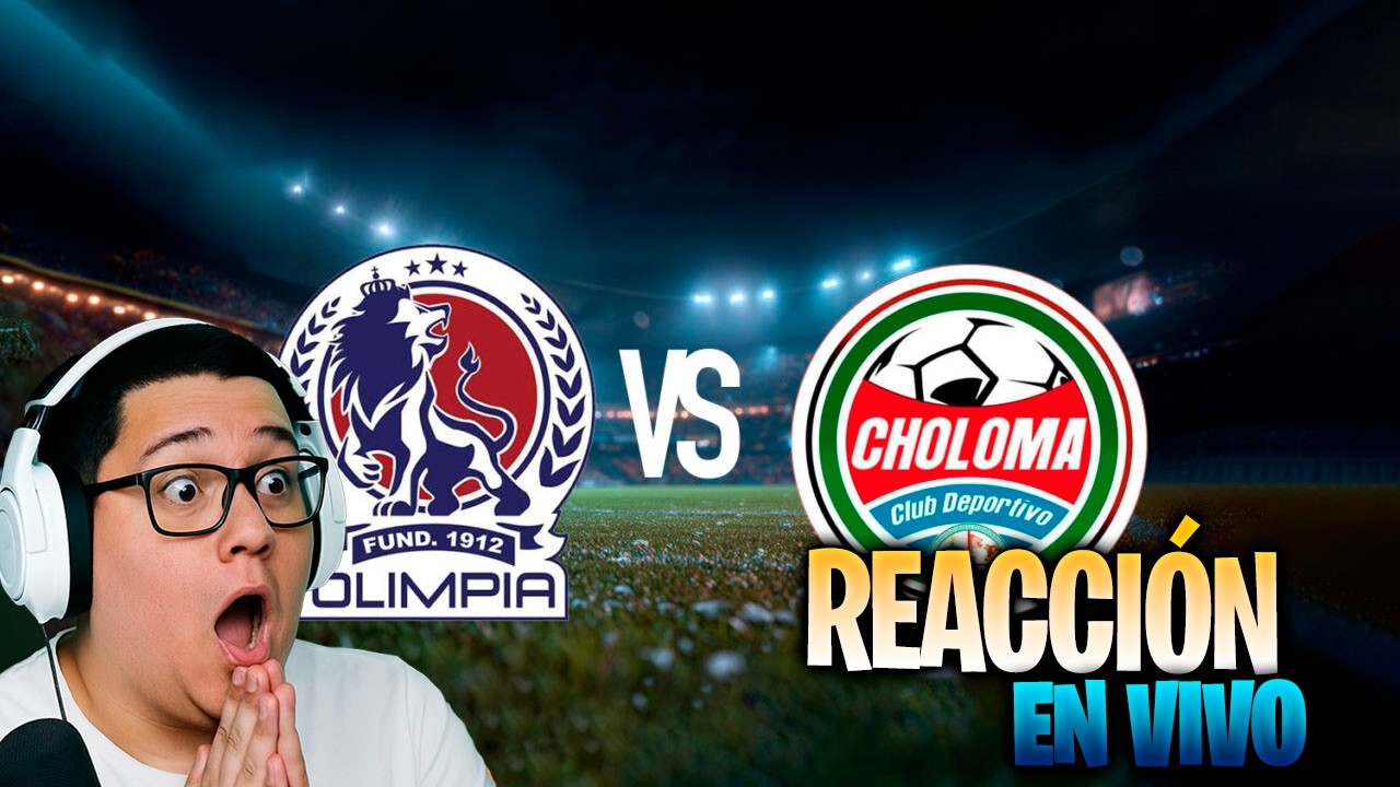 Olimpia Vs Choloma | Jornada 8 Clausura Liga Nacional 2025/26 | Reacción en vivo