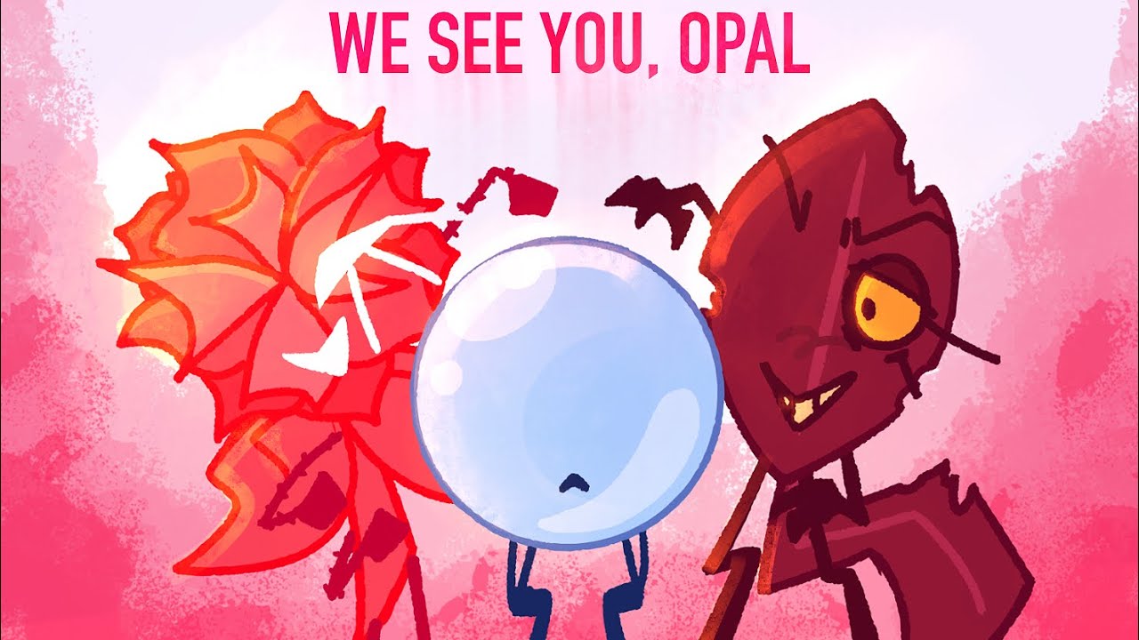 We see you, Opal. | IDFB Fear Garden AU | AMV | REMAKE