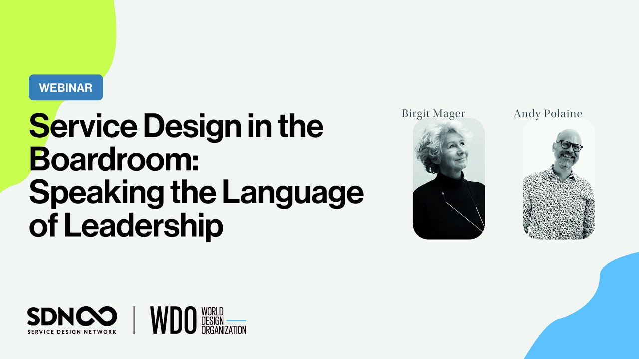 Service Design in the Boardroom: Speaking the Language of Leadership