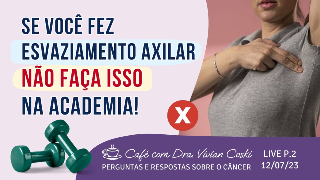 Quem fez cirurgia para câncer de mama pode pegar peso e fazer musculação? Live 12/07/23 Parte 2