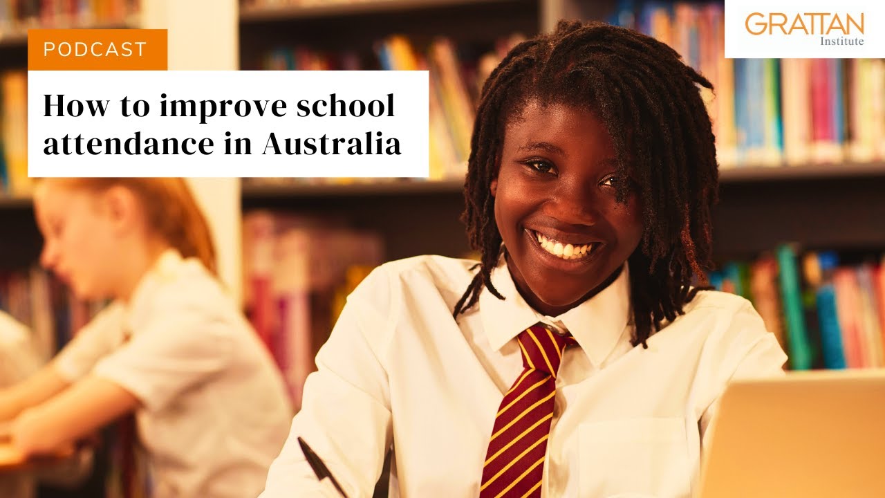 How to improve school attendance in Australia - Podcast