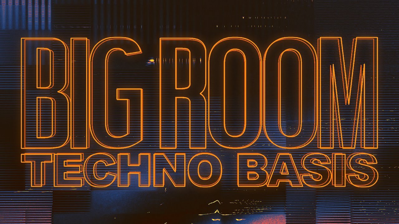 Big Room Techno Foundation
