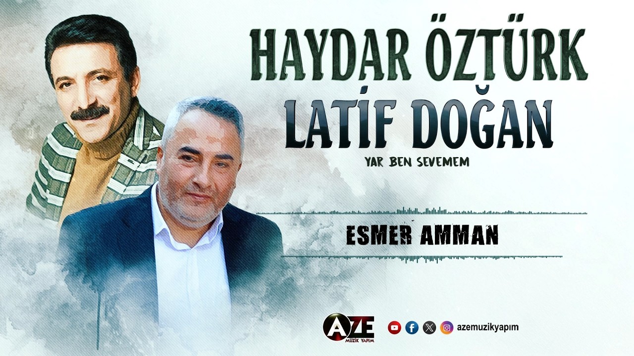 Haydar Öztürk & Latif Doğan ''Esmer Amman'' [ 2026 © Aze Müzik ]