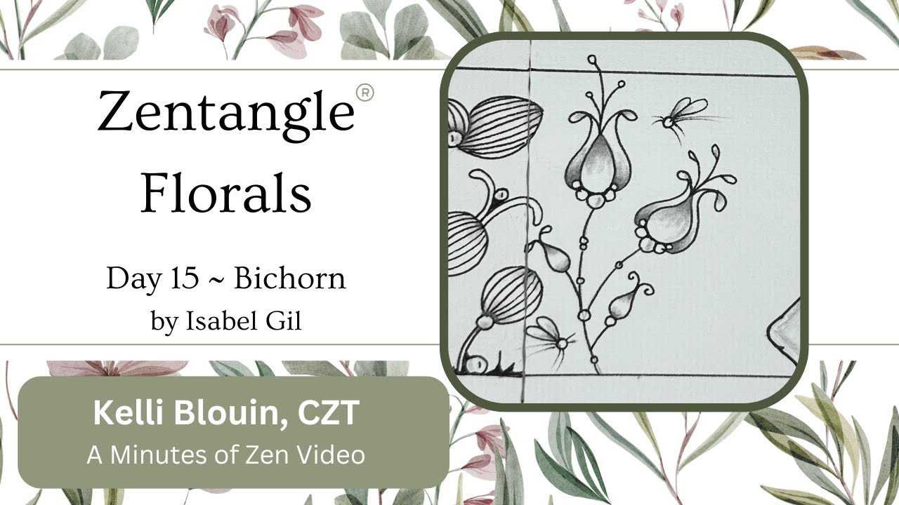 Zentangle® ~ Floral patterns ~ Day 15 ~ Bichorn