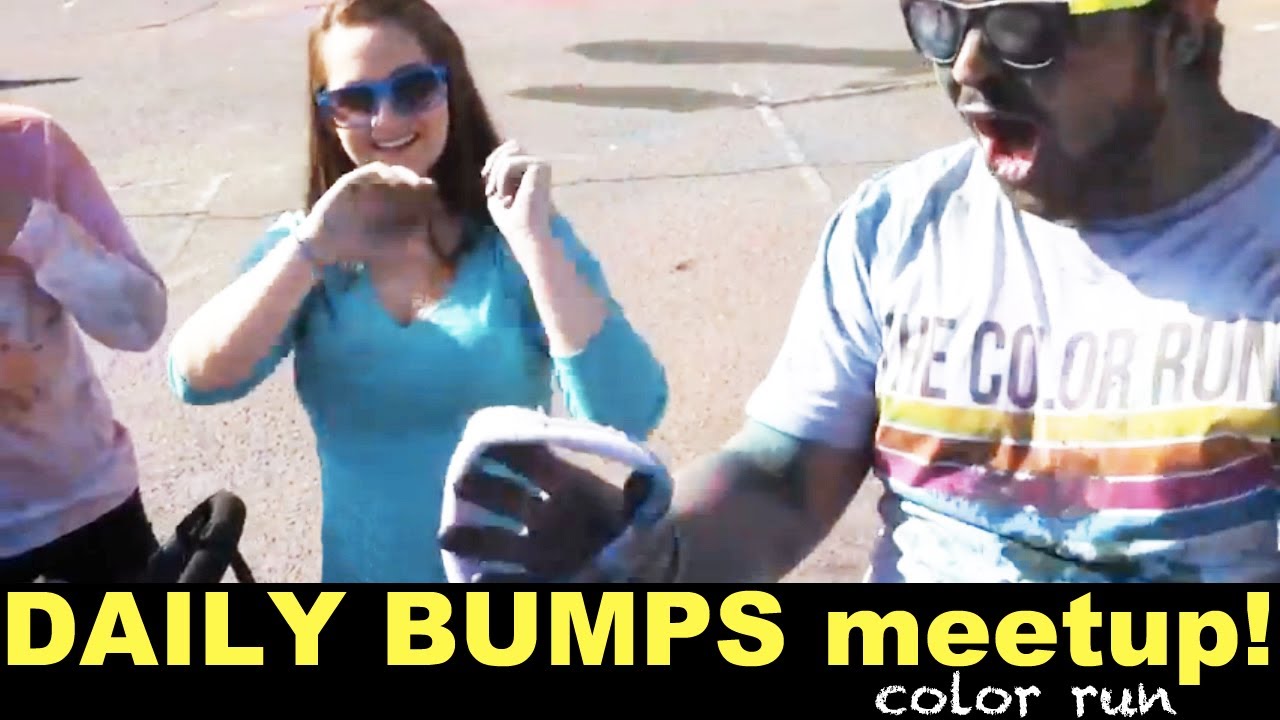 DAILY BUMPS 1st MEETUP at the 5k COLOR RUN!!!