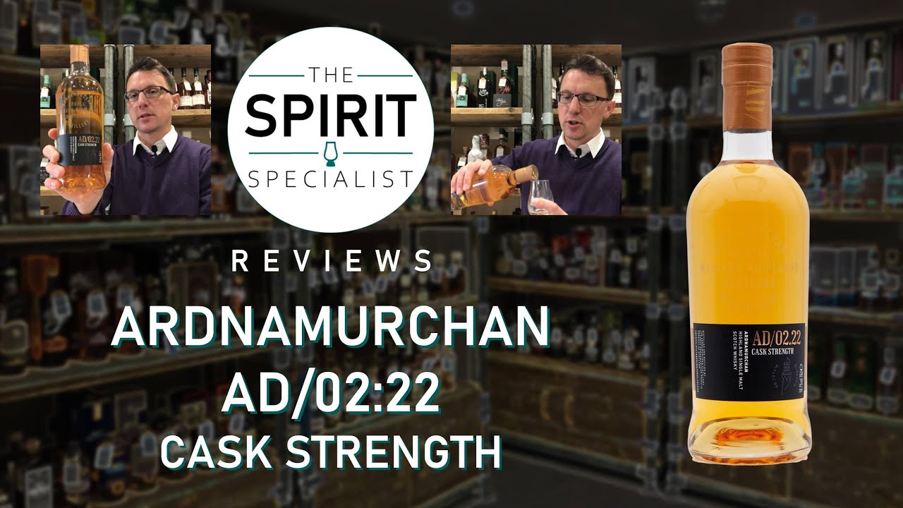 The Spirit Specialist reviews Ardnamurchan Cask Strength AD/02:22