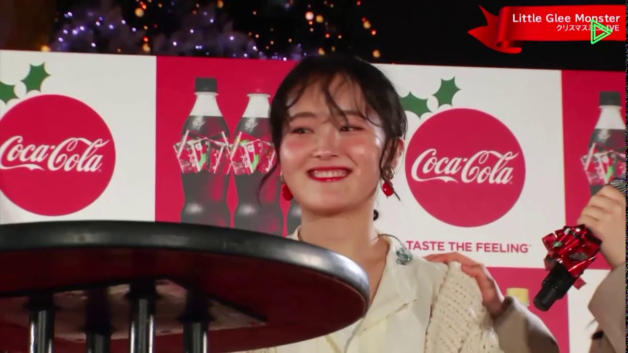 Little Glee Monster 2019/11/19コカコーラ　　　愛しさにリボンをかけて