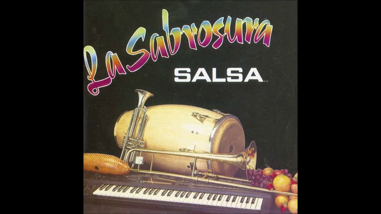 La Sabrosura Orquesta   No Consigo Olvidarte