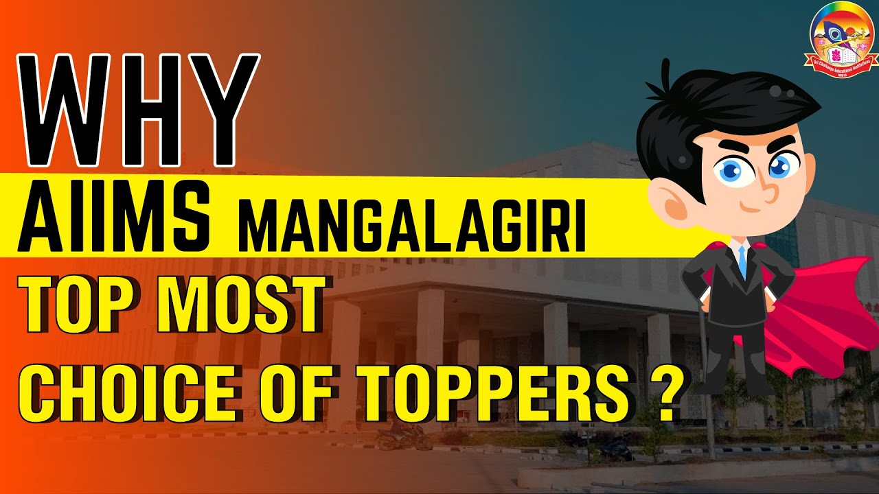 Why AIIMS Mangalagiri is Top most Choice of Toppers? || NEET Exam || Sri Chaitanya Gosala