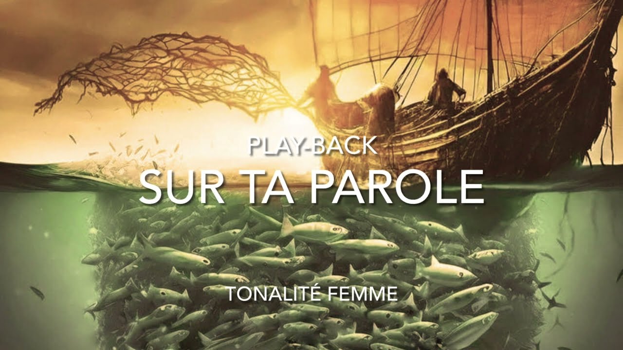 Playback : Sur ta parole (Avec paroles) | Tonalité femme