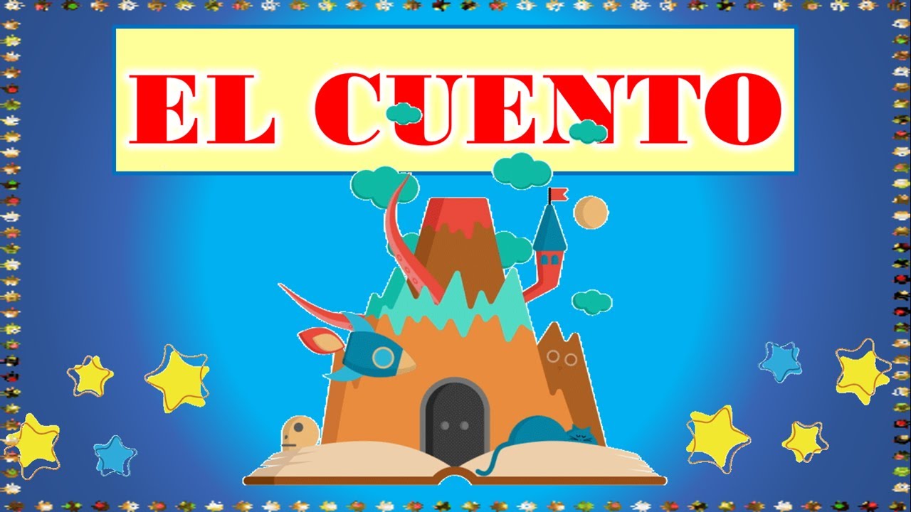 EL CUENTO.  Para niños