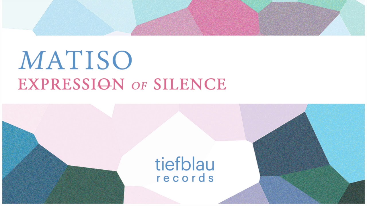 Matiso - Expression Of Silence