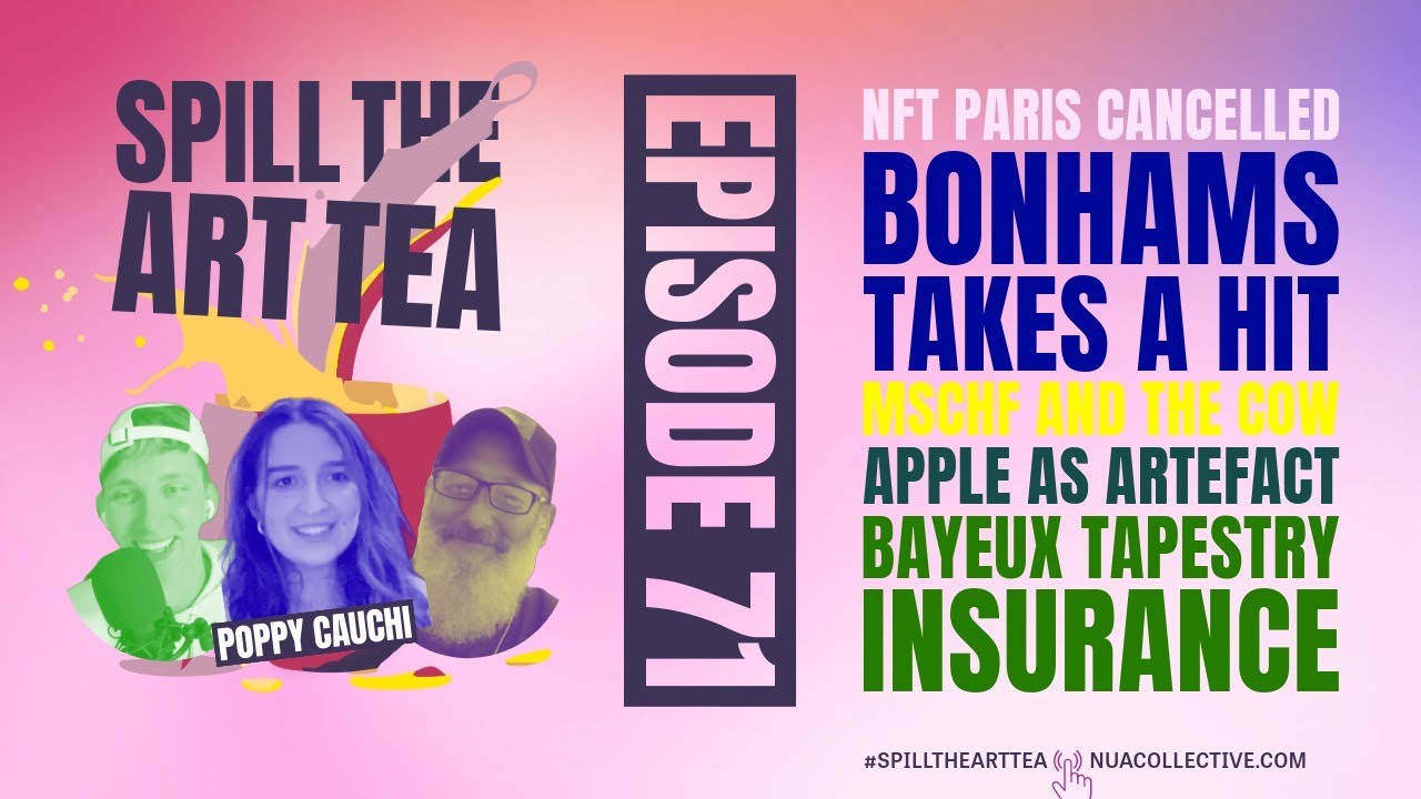 Spill The Art Tea 🎨🍵 ft. Poppy Cauchi 🗣️ RIP NFTs, Auction House Losses, MSCHF&rsquo;s Cow & Apple Art