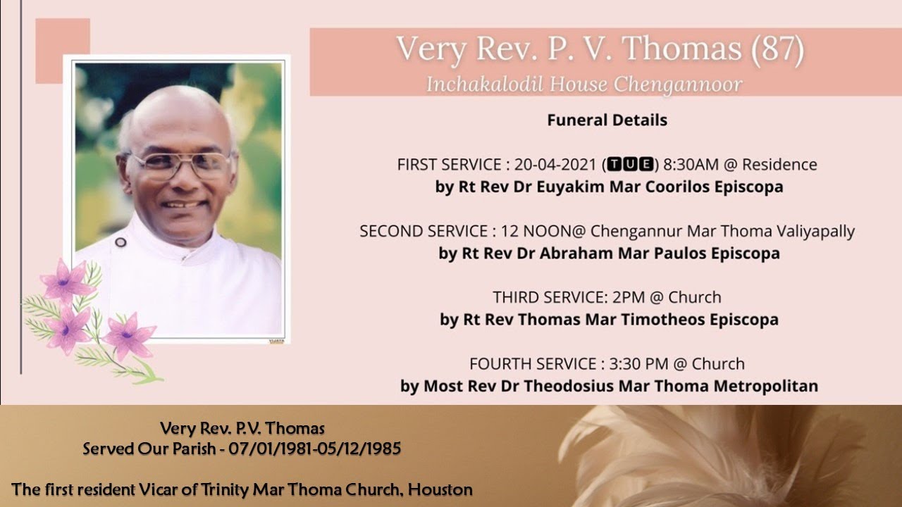 FUNERAL SERVICE | VERY REV. P. V. THOMAS | The first resident Vicar of Trinity MTC | 20.04.2021