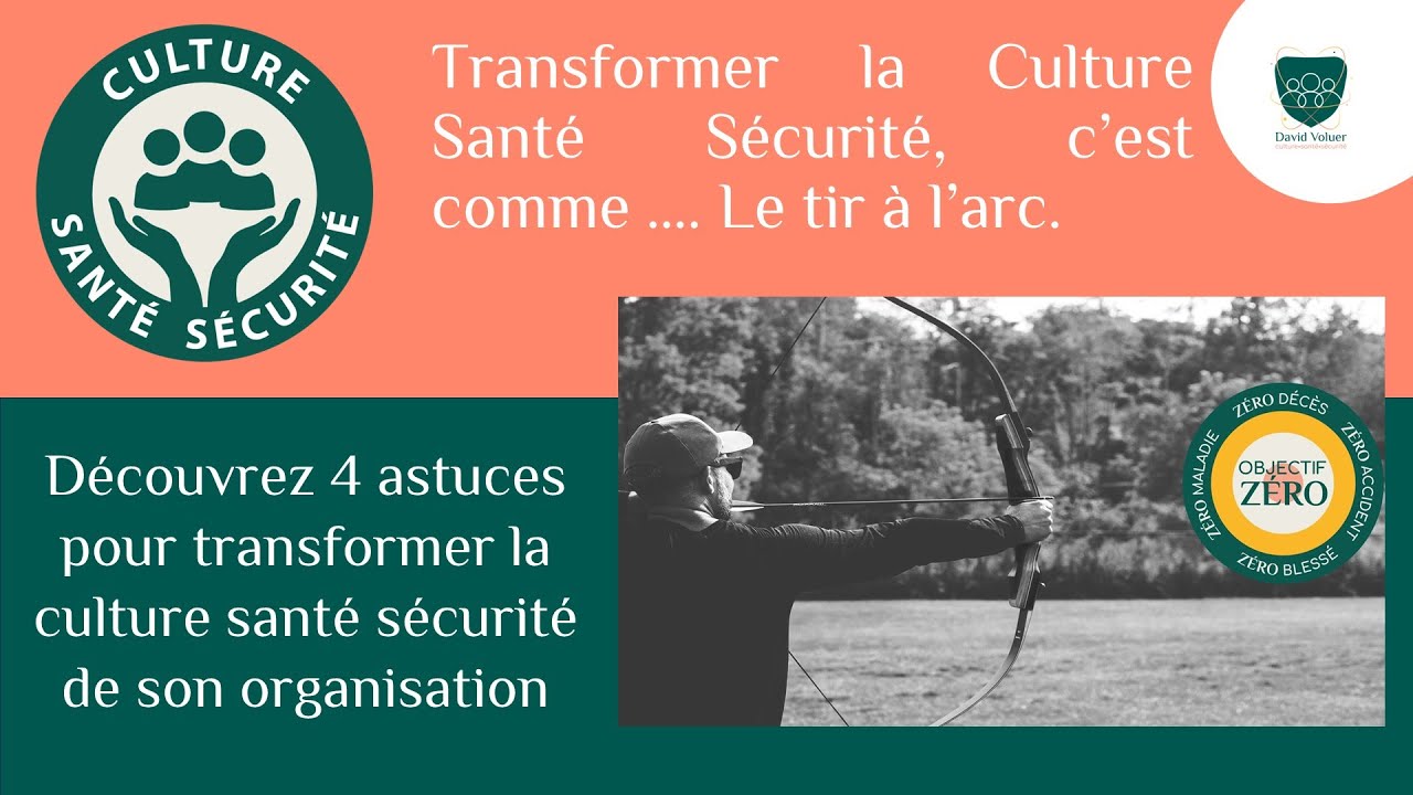 Découvrez les 4 Astuces pour transformer la Culture Santé Sécurité de votre organisation