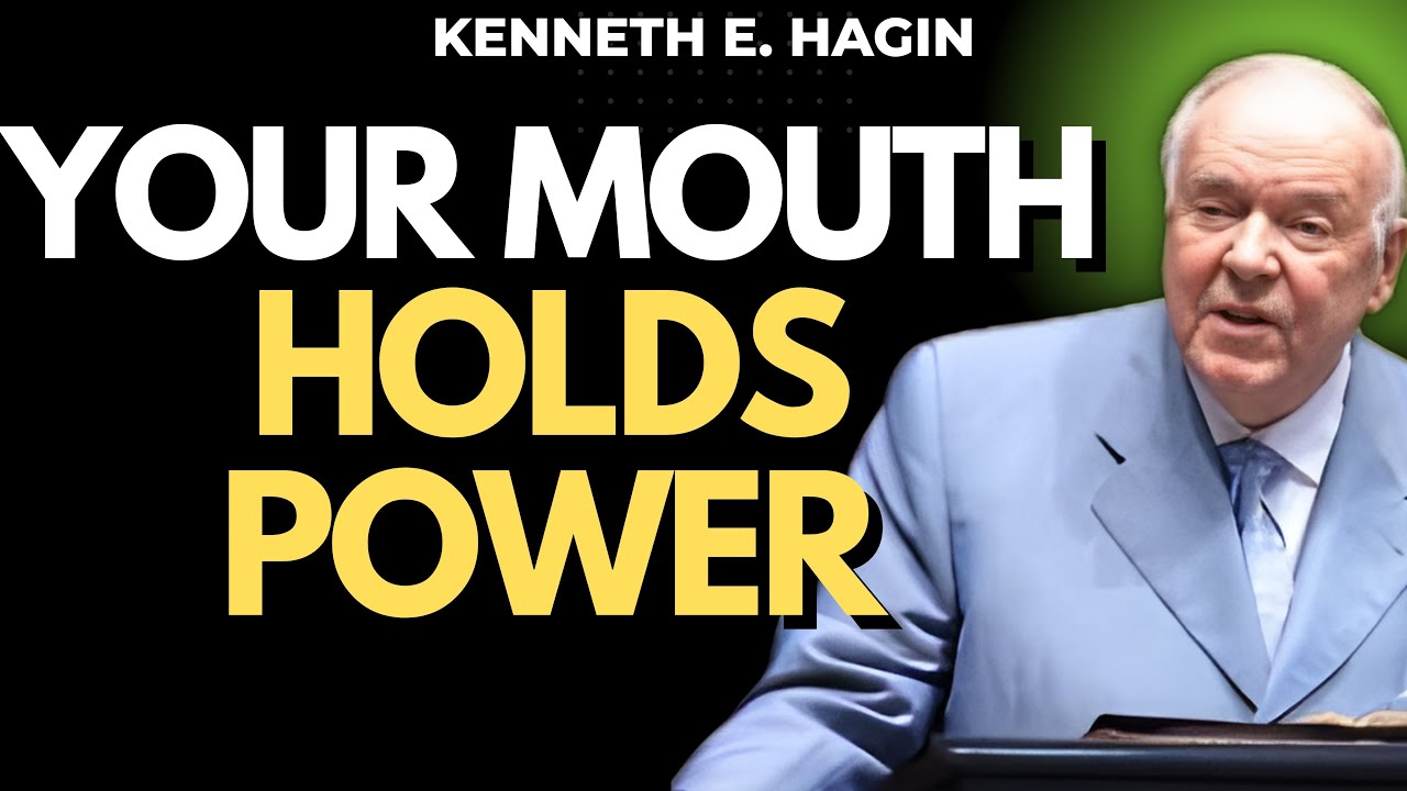 KENNETH E HAGIN: SPEAK to the Mountain—The Faith Key Most Believers Miss (Mark 11:23)