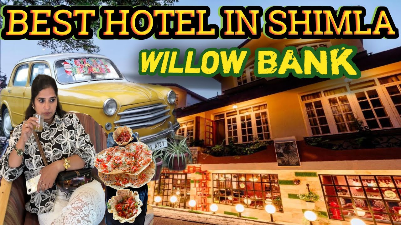 BEST HOTEL ON MALL ROAD SHIMLA I HOTEL WILLOW BANK I BEST  BREWERY ON ROFF TOP