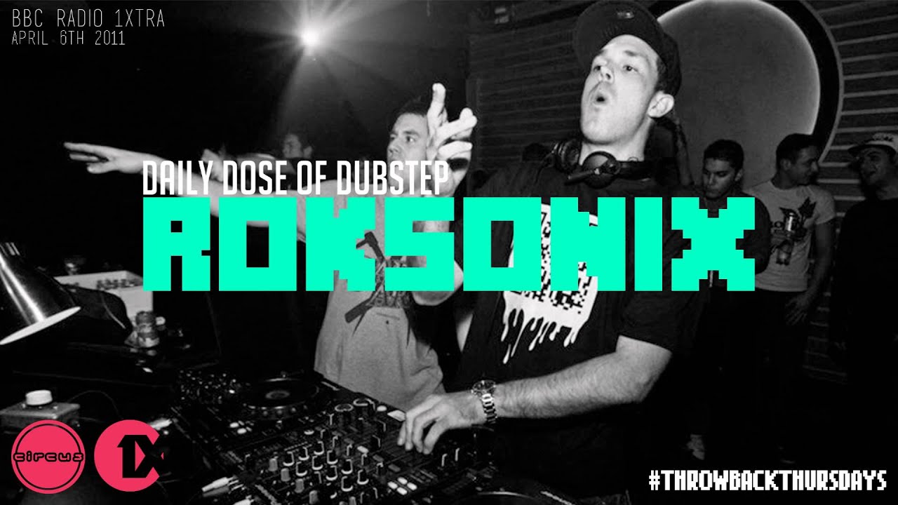 Roksonix &bull; Daily Dose Of Dubstep (BBC Radio 1xtra / 6 April 2011)
