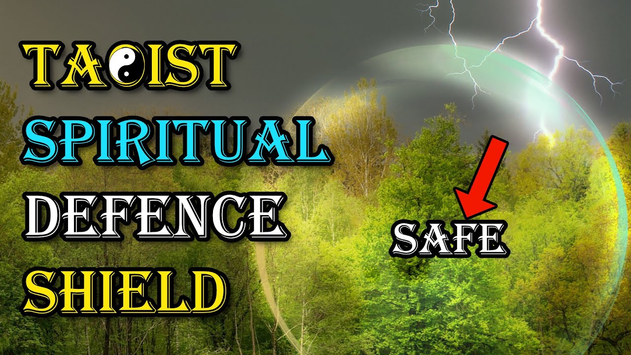Spiritual Defence Shield YOU Need NOW | Taoist Magic