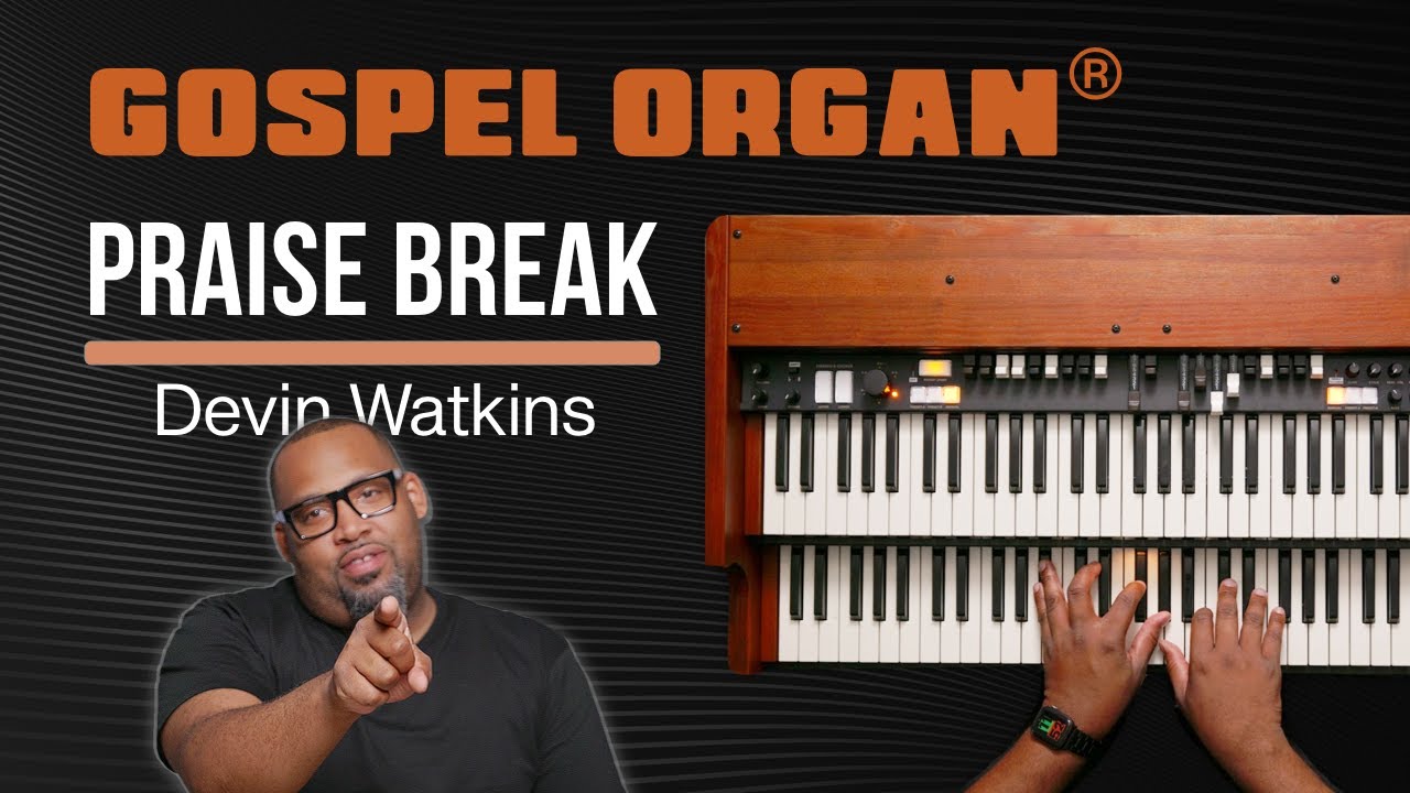 Gospel Organ® Sound Demo Featuring Devin Watkins Praise Break