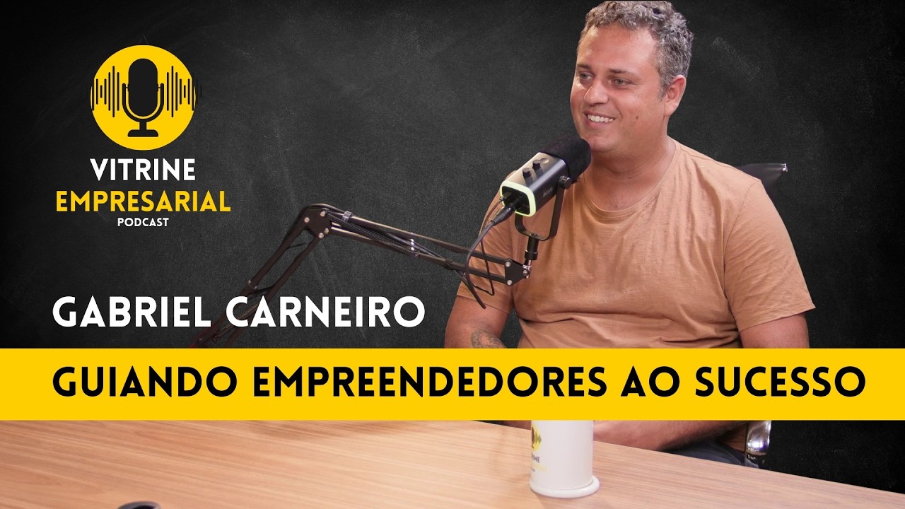 Gabriel Carneiro - Contador - Vitrine Empresarial Podcast