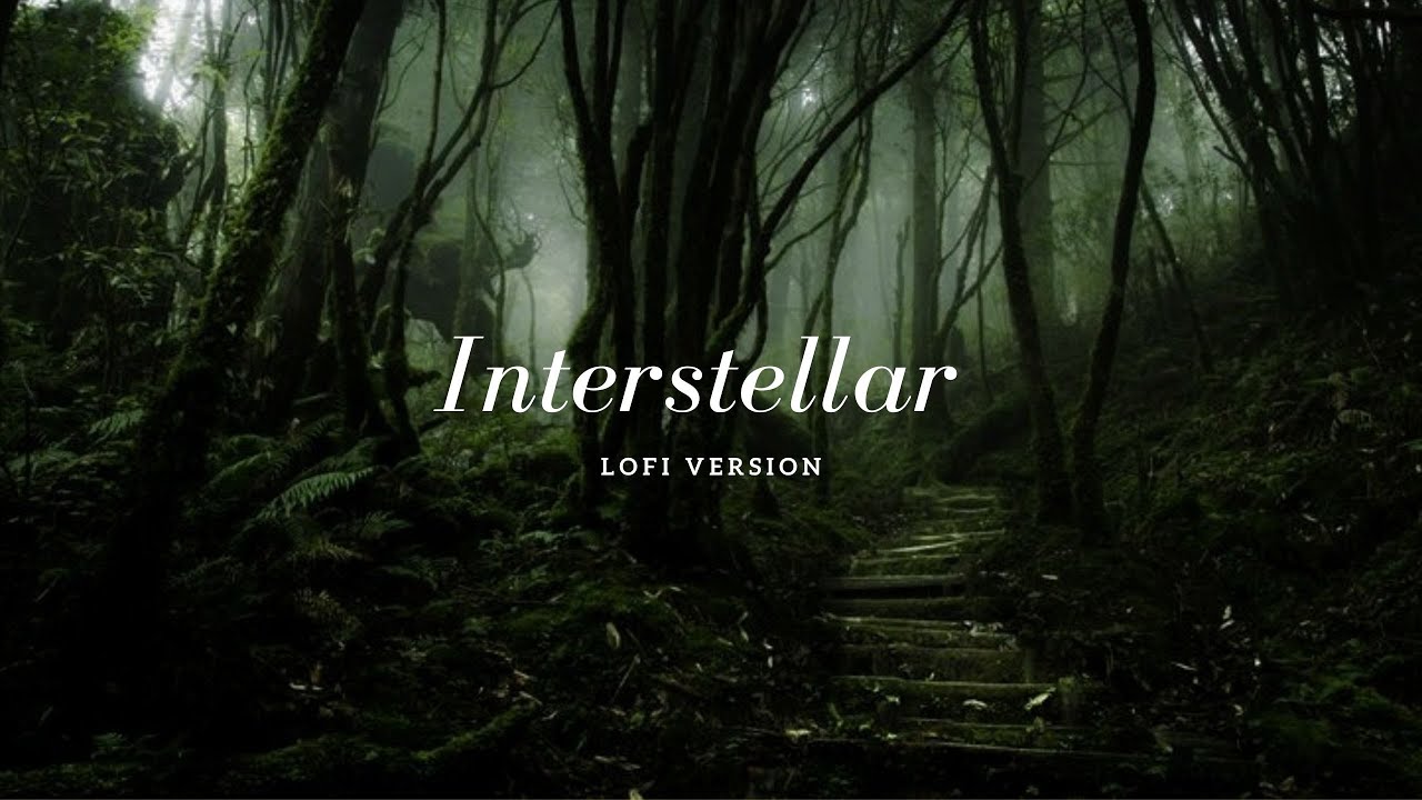 Interstellar (Lofi Version) - Feat. Nommadic Soul | 1 Hour Ambient Lofi Beat