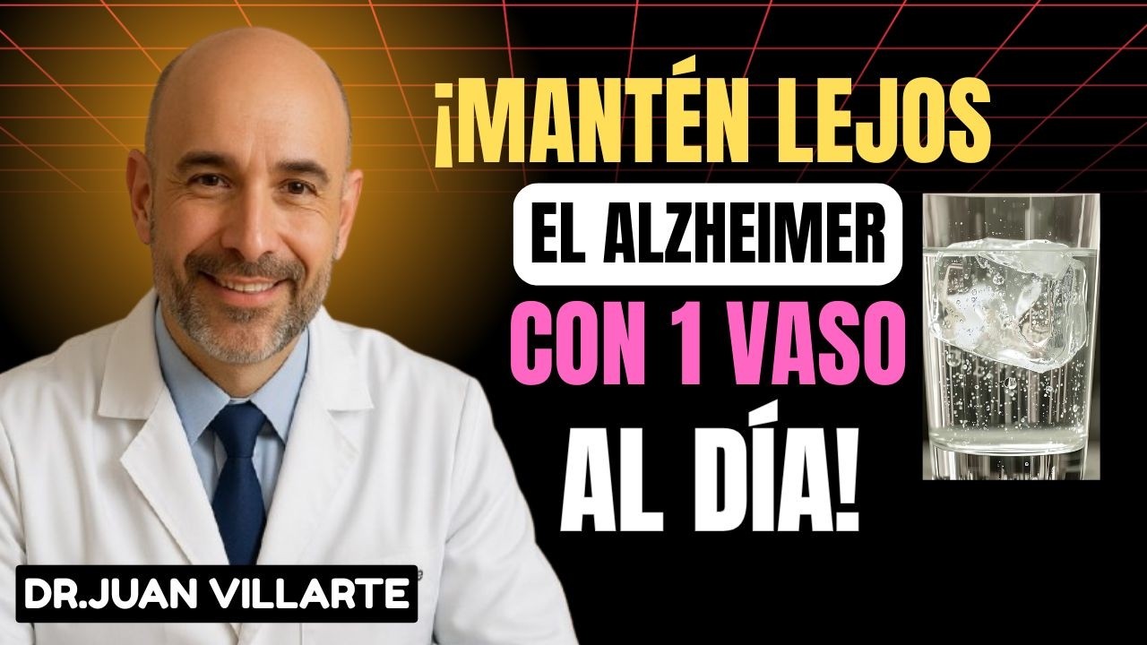 ''Después de los 60 : ¡El Ingrediente que Protege tu Cerebro || DR.JUAN VILLARTE