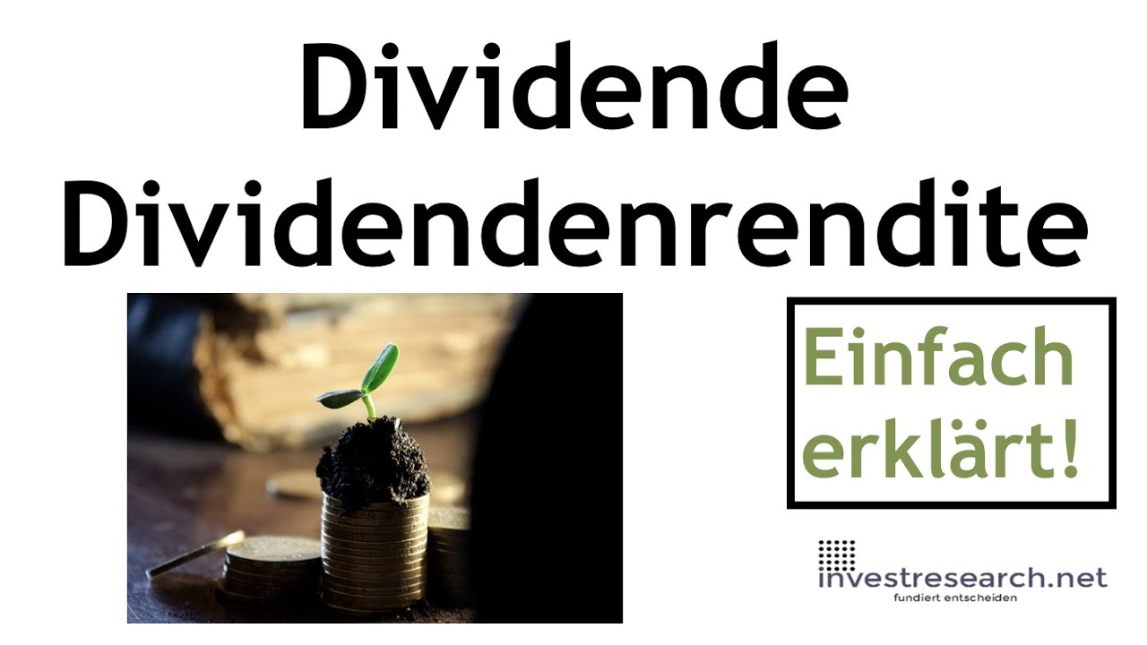 Dividende und Dividendenrendite - Einfache Erkl&auml;rung Definition