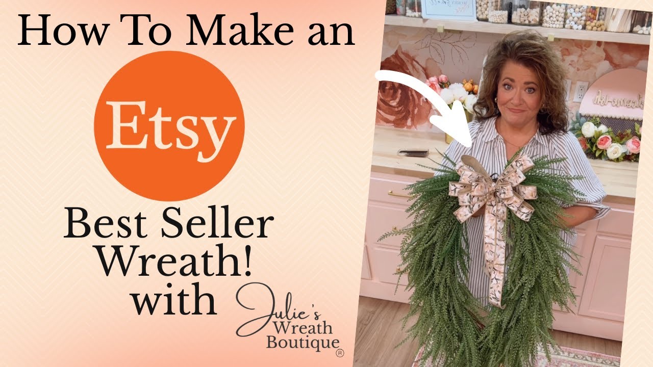 How to Make an Etsy Best Seller Wreath | Step-by-Step DIY Greenery Wreath Tutorial