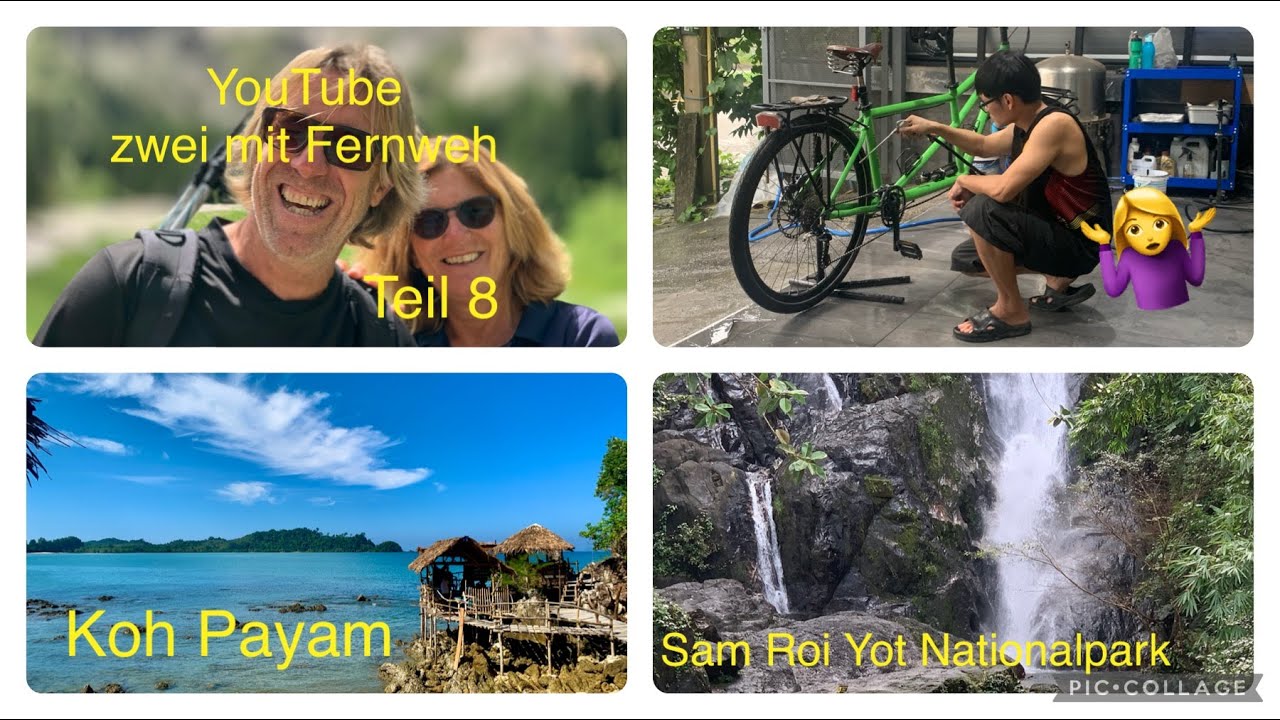 Zwei mit Fernweh   Teil 8   Hua Hin bis Koh Payam