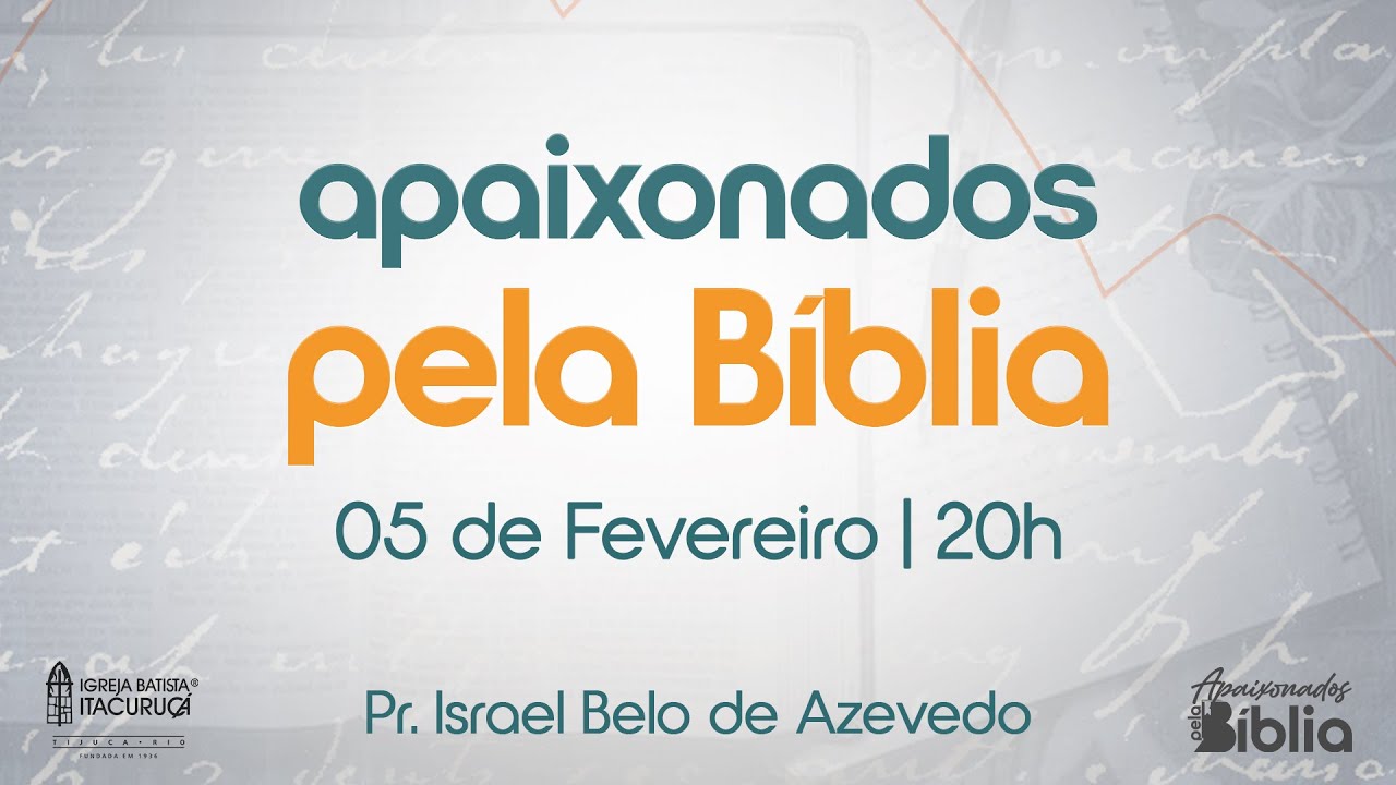 APAIXONADOS PELA BÍBLIA 05/02/2026