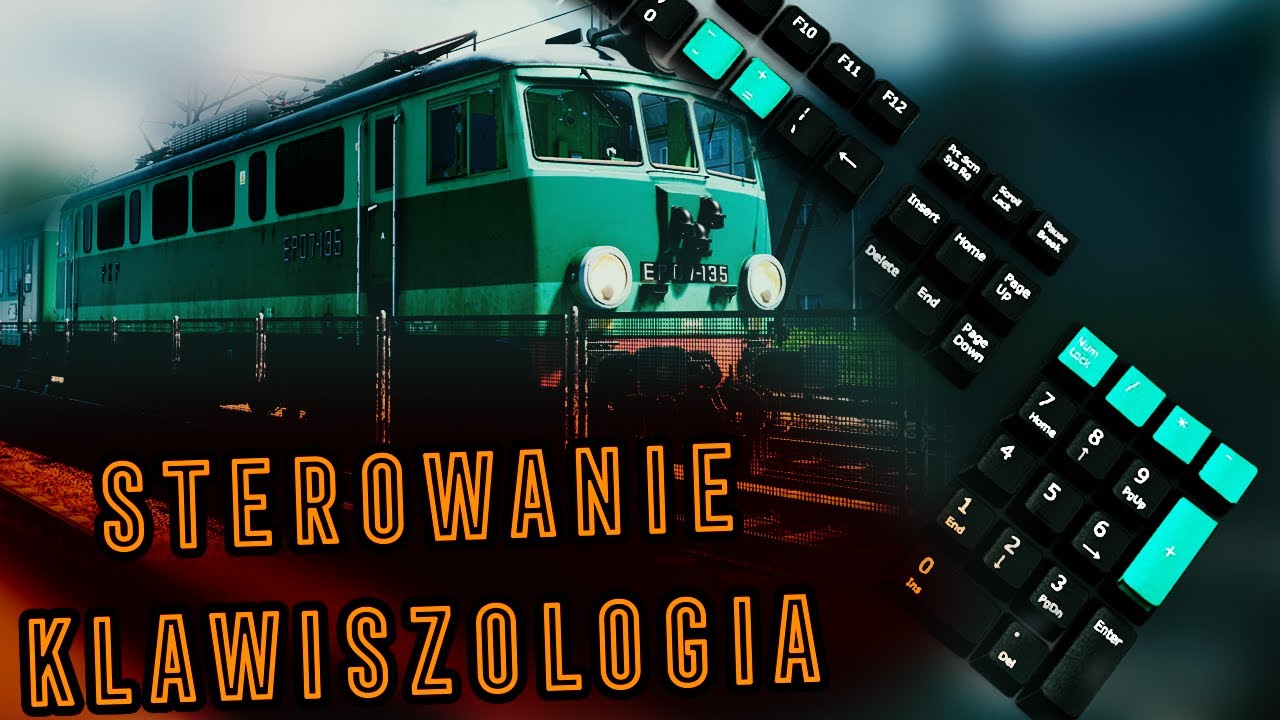 JAK OPEROWAĆ KLAWIATURĄ - KLAWISZOLOGIA W SIMRAIL | PORADNIK | SIMRAIL 2023 | KROKS | PL | TUTORIAL