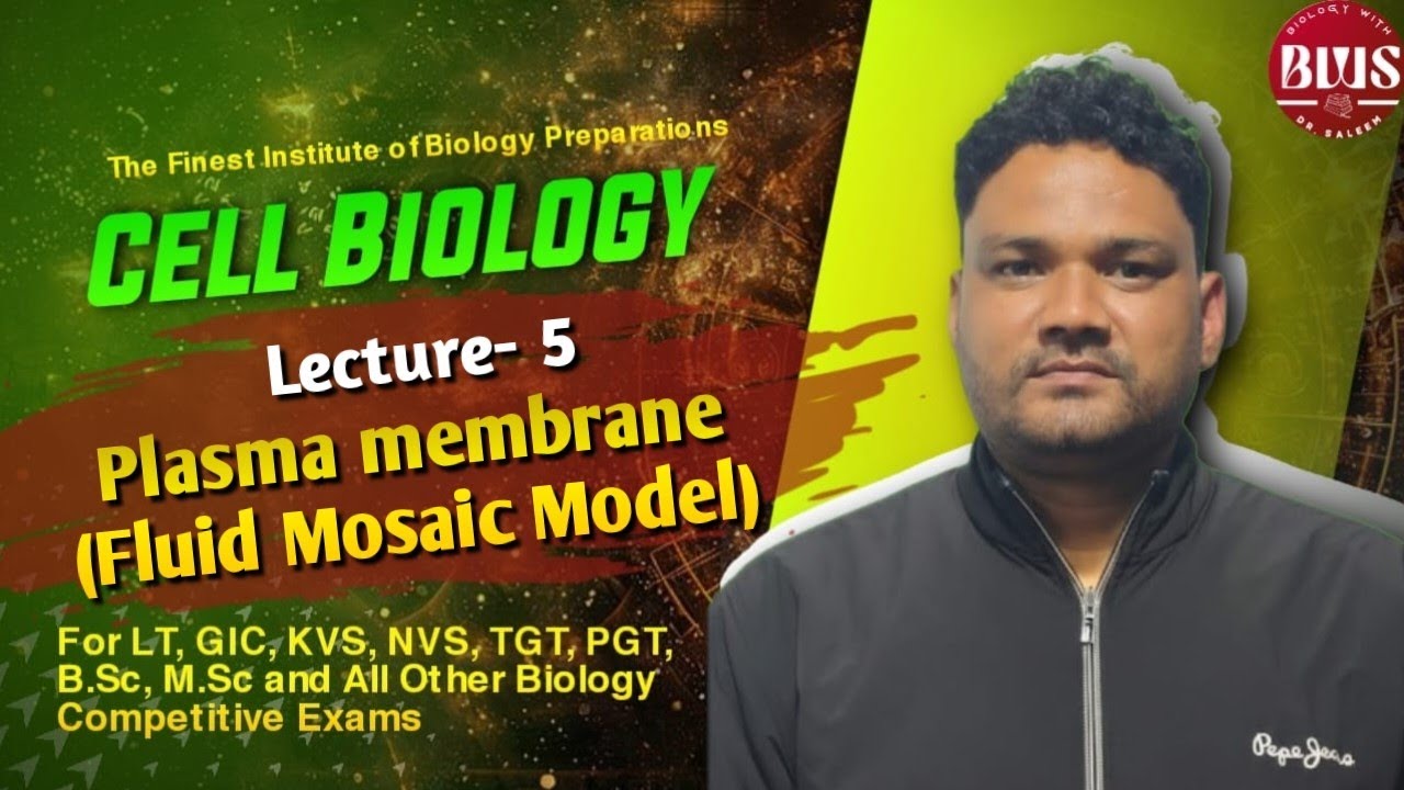 Cell biology | L-5 | Plasma Membrane | Useful for TGT, PGT, GIC, LT, NEET, B.Sc, M.Sc, TRE 4.0 , 